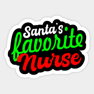 Santa's favorite nurse Sticker